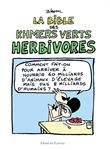 La bible des Khmers verts herbivores