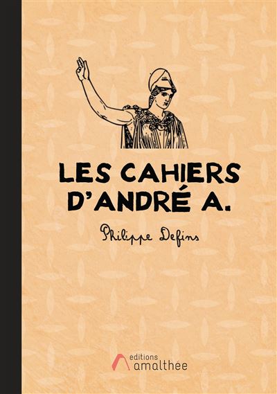 Les cahiers d'andre a.