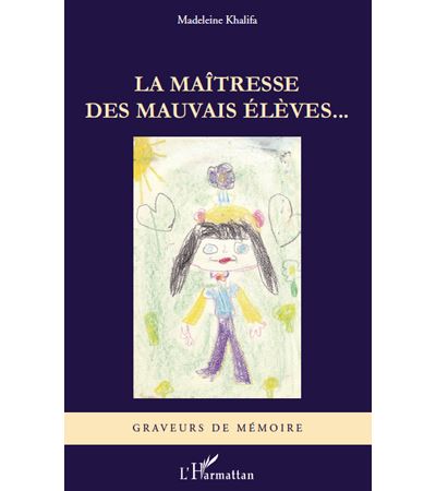 La maîtresse des mauvais élèves