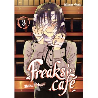 Freaks' Café - tome 3