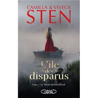 L'île des disparus - tome 2 Le secret du brouillard