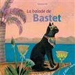 La balade de Bastet - Egypte ancienne