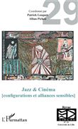 Jazz & Cinéma (configurations et alliances sensibles)