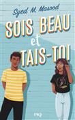 Sois beau et tais-toi