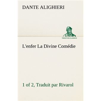 L'enfer (1 of 2) La Divine Comédie - Traduit par Rivarol