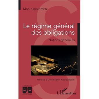 Le régime général des obligations