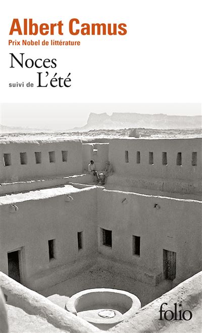 Noces / L'Eté - Albert Camus - Poche