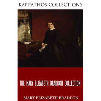 The Mary Elizabeth Braddon Collection Ebook ePub Mary Elizabeth the-mary-elizabeth-braddon-collection-ebook-epub-mary-elizabeth
