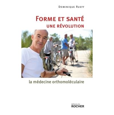 Forme et sante une revolution