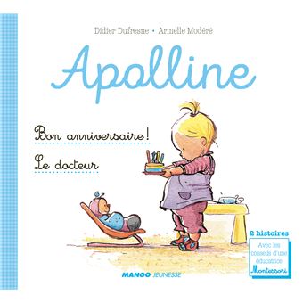 Apolline Bon Anniversaire Le Docteur Didier Dufresne Armelle Modere Broche Achat Livre Fnac