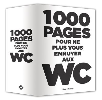1000 pages pour ne plus vous ennuyer aux w.c.