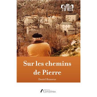 Sur les chemins de Pierre