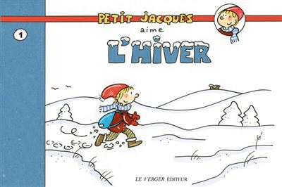 Petit Jacques aime l’hiver