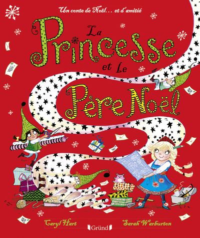 La Princesse et le Père Noël - cartonné - Caryl Hart, Sarah Warburton - Achat Livre | fnac