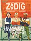 Zadig n11 - Ces banlieues qui réinventent la France