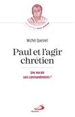 Paul et l'agir chrétien