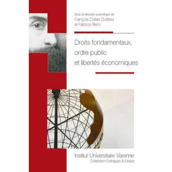 Droits fondamentaux, ordre public et libertés économiques