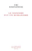 Le Sionisme fut un humanisme