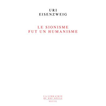 Le Sionisme fut un humanisme