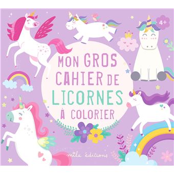 Mon gros cahier de licornes à colorier