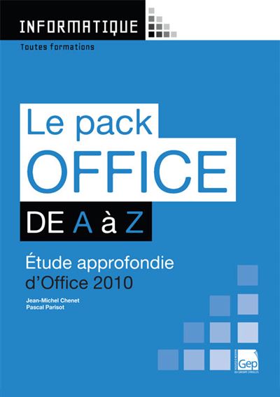 Le pack Office 2010 de A à Z