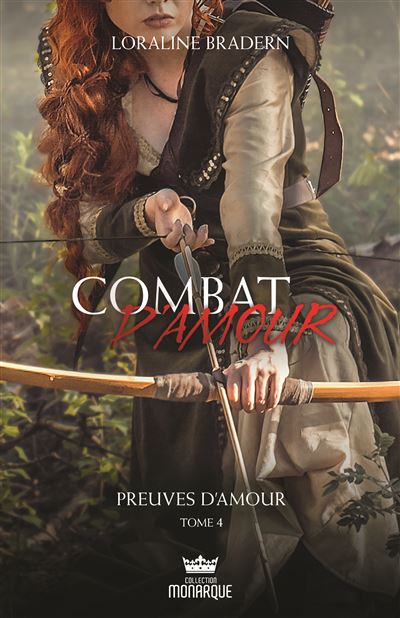 Combat d'amour Tome 4 - Preuves d'amour - Loraline Bradern - broché