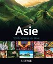 Asie - 50 itinéraires de rêve