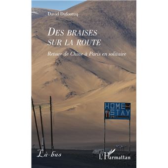 Des braises sur la route