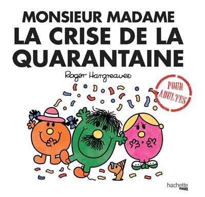 MONSIEUR MADAME LA CRISE DE LA QUARANTAINE - Roger Hargreaves - Broschur
