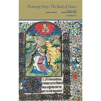 Picturing Piety The Book Of Hours