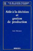 Aide a la decision et gestion de production