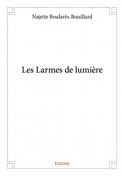 Les larmes de lumière