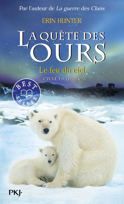 La quete des ours,5:le feu du ciel