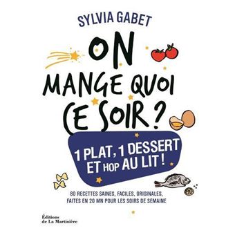 On mange quoi ce soir ?