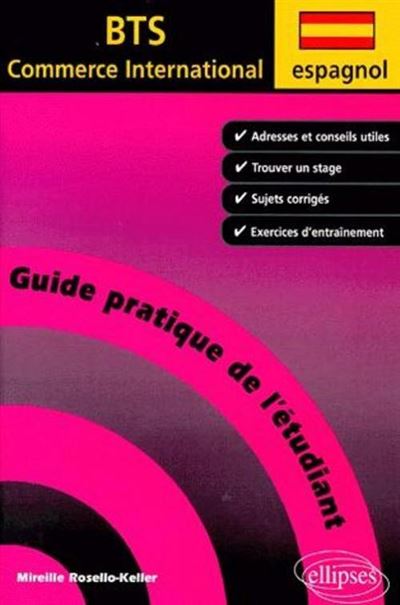 Espagnol - Guide pratique de l'étudiant au BTS Commerce International