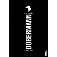 Dobermann (l'intégrale volume 1)