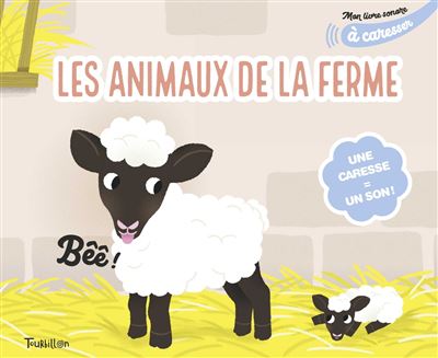 Mon livre sonore des animaux de la ferme à caresser - cartonné - Marion ...