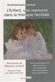 L'enfant, une ressource dans la thérapie familiale