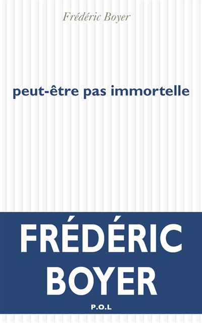 Peut-être pas immortelle