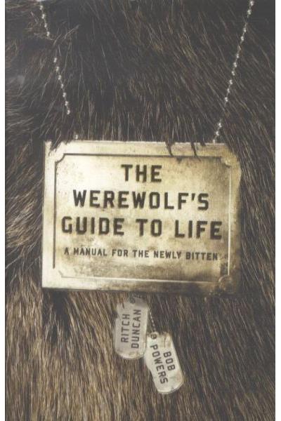 The werewolf's guide to life