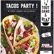 Tacos party !
