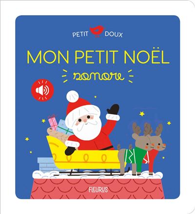 Mon petit Noël sonore - Sophie Bouxom - cartonné