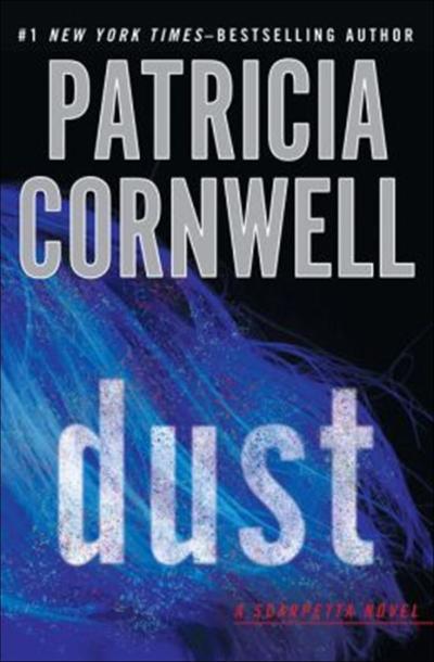 Dust - Patricia Cornwell - cartonné