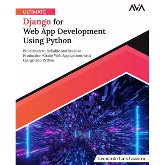 Ultimate Django for Web App Development Using Python - 1