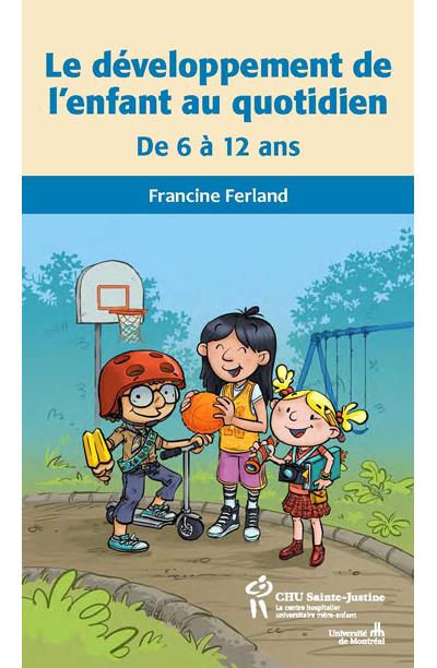Le développement de l'enfant au quotidien (6-12 ans)