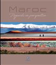 Maroc, regards en perspective