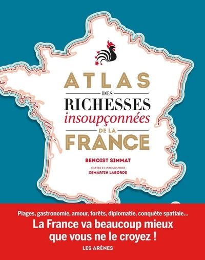 L'Atlas des richesses insoupçonnées de la France - Benoist Simmat - broché