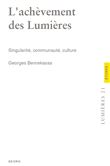 L'achèvement des Lumières : Singularité, communauté, culture