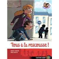 Tous à la rescousse
