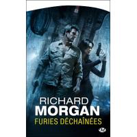 Furies Dechainees Broche Richard Morgan Achat Livre Fnac Furies Dechainees Broche Richard Morgan Achat Livre Fnac
